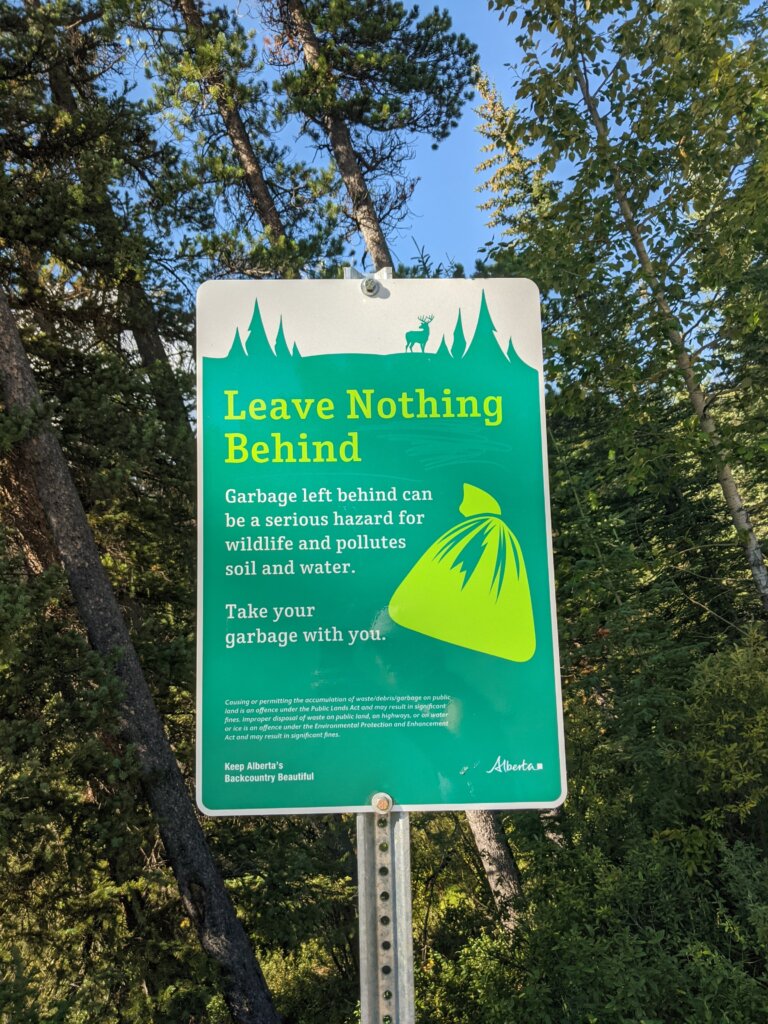 Leave Nothing Behind Sign informing people to pick up their garbage